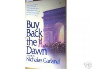 Buy Back the Dawn by Nicholas Garland (MMP 1981 G) *