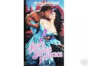 Love's Savage Embrace (MMP 1987 G) *