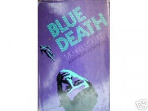 Blue Death by Michael Collins (HB 1975 G/G) *