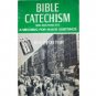 Bible Catechism a Meaning for Man's Existence (SC 1967*