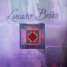 Lancaster Brides by Wanda Brunstetter (2003, Softcover)