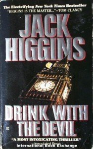 Drink With the Devil by Jack Higgins  MMP 1997 Good