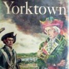 Yorktown by Burke Davis (HardCover First Ed 1952 G/G)