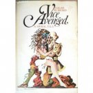 Vice Avenged: A  Moral Tale by Lolah Burford (HB 1971)