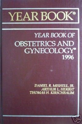Year Book of Obstetreics and Gynecology 1996 (HB As N)*