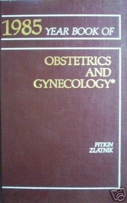 Year Book of Obstetrics and Gynecology (HB 1985 As N) *