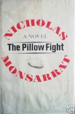 The Pillow Fight Nicholas Monsarrat (HB 1965 1st Ed )