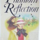 The Phantom Reflection by Ann Ashton (HB 1978 1st Ed) *