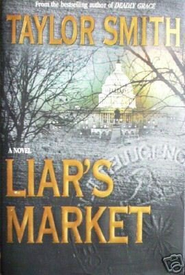 Liar's Market by Taylor Smith (HB 2004 ** NEW **) *