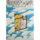 Keepers of the Gate by Steven G. Spruill (HB First Ed)*