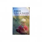 Jordi Lisa & David  by Theodore Rubin (MMP 1988 G)