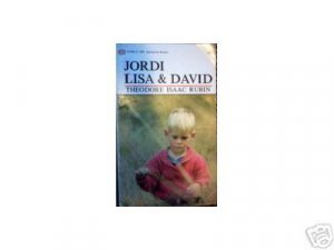 Jordi Lisa & David  by Theodore Rubin (MMP 1988 G)