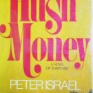 Hush Money by Peter Israel (HB First Ed 1974 G/G) *
