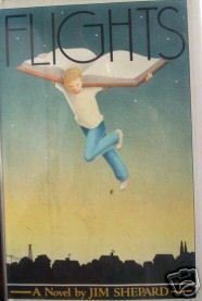 Flights by Jim Shepard (HB First Ed 1983 G/G) *