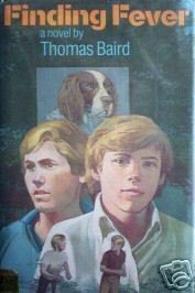 Finding Fever by Thomas Baird (HB 1982 G/G) *