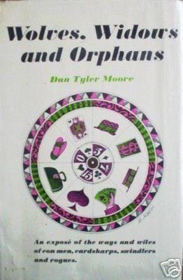 Wolves, Widows and Orphans by Dan Tyler Moore (HB 1st *