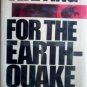 Waiting for the Earthquake by Lawrence Swaim (HB 1977 *