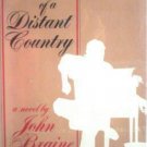 The Queen of a Distant Country John Braine (HB 1st Ed *