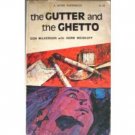 The Gutter and the Ghetto by Don Wilkerson (MMP G) *