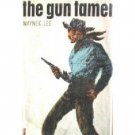 The Gun Tamer by Wayne C. Lee (HB First Ed G/G) *
