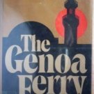 The Genoa Ferry by Ronald Harwood (HB 1977 G/G) *