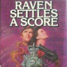 Raven Settles a Score Donald Mackenzie (HB First Ed G/*