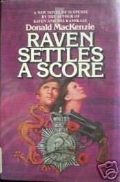 Raven Settles a Score Donald Mackenzie (HB First Ed G/*