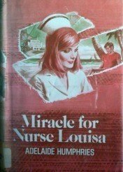 Miracle for Nurse Louisa Adelaide Humphries (HB 1978 G*