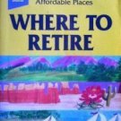 Where to Retire by John Howells (Softcover G)