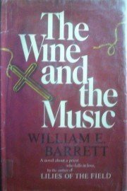 The Wine and the Music William Barrett (HB 1968 G/G)