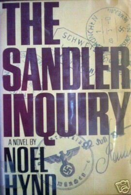 The Sandler Inquiry by Noel Hynd (HB 1977 First Ed G/G*