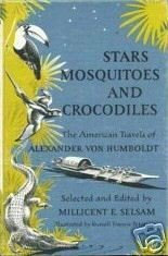 Stars Mosquitoes and Crocodiles Millicent Selsam (HB G)
