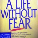 A Life Without Fear by Laura C. Martin (SC G)*