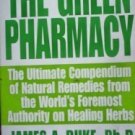 The Green Pharmacy by James A. Duke (1998, Paperback)