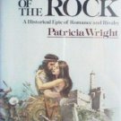 Shadow of the Rock by Patricia Wright ( HB 1979 G/N ) *