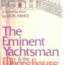 The Eminent Yachtsman & the Whorehouse Piano Player *
