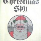 The Christmas Spy by John Howlett (HB 1st Ed 1975 G/G)