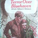 Terror Over Bluehaven by Nell Marr Dean (HB First Ed G*