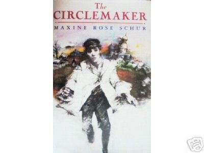 The Circlemaker by Maxine Rose Schur (HB 1994 G)