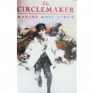 The Circlemaker by Maxine Rose Schur (HB 1994 G)