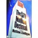 The Seventy Million Dollar Decimal (HB G/G) *