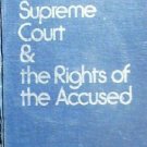 The Supreme Court & the Rights of the Accused (HB *