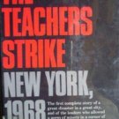 The Teachers Strike New York, Martin Mayer (HB 1st Ed)*