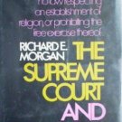 The Supreme Court and Religion R Morgan (HB 1st Ed G) *