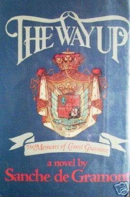 The Way Up The Memoirs of Count Gramont (HB 1972 G/G)