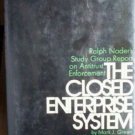 The Closed Enterprise System by Mark Green (HB 1972 G)*