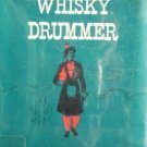 The Whisky Drummer by Cy Martin (HB First Ed 1974 G/G)*