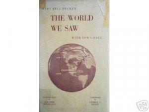 The World We Saw with Town Hall Mary Decker (HB 1st Ed*