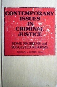 Contemporary Issues in Criminal Justice Gerber (HB G) *