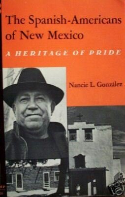 The Spanish-Americans New Mexico A Heritage (MMP 1969 )